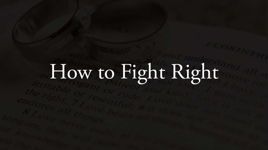 How to Fight Right